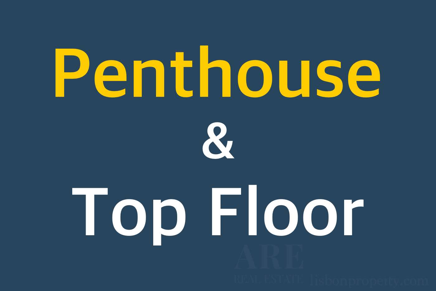 Top Floor & Penthouses