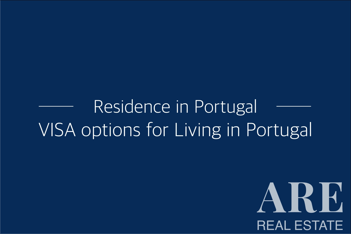 Visas for Living in Portugal